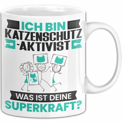 Produktbild von Katzenschutzaktivist Tasse Geschenk für Katzenschutzaktivist Geburtstag Lustiger Spruch Kaffee-Becher Was Ist Deine Superkraft (Weiß)