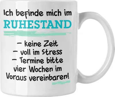 Produktbild von Trendation - Ruhestand Tasse Geschenk Rentner Geschenkidee Rentnerin Spruch Mann Frau (Weiß)