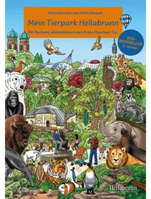 Obrázok produktu pre Mein Tierpark Hellabrunn - Wimmelbilderbuch mit Illustrationen von Heiko Wrusch Kinderbuch
