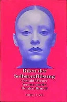Produktbild von Riten der Selbstauflösung