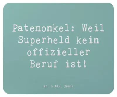 Produktbild von Mr. & Mrs. Panda Mauspad Spruch Patenonkel Superheld - Meeresbrise - Geschenk, Mousepad, pc, Familie, Beruf, Mouse Pad, Familienmitglieder, Heldentaten, mausunterlage