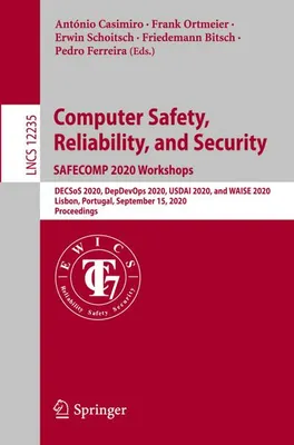 Zdjęcie produktu dla Computer Safety, Reliability, and Security. SAFECOMP 2020 Workshops