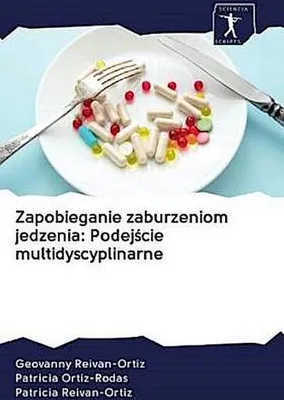 Produktbild von Zapobieganie zaburzeniom jedzenia: Podej¿cie multidyscyplinarne