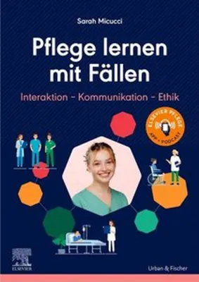 Obrázok produktu pre Pflege lernen mit Fällen, Interaktion - Kommunikation - Ethik