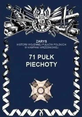 Image de ISBN 71 pułk piechoty, Polski, Broszurowa okładka, 56 stron(y)