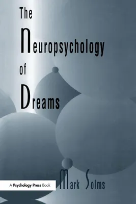 Produktbild von The Neuropsychology of Dreams