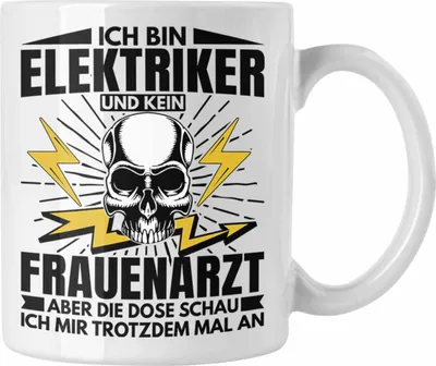 Produktbild von Trendation - Elektriker Tasse Geschenk Elektromeister Lustiger Spruch Männer Geschenkidee Ich Bin Elektriker Kein Frauenarzt (Weiß)