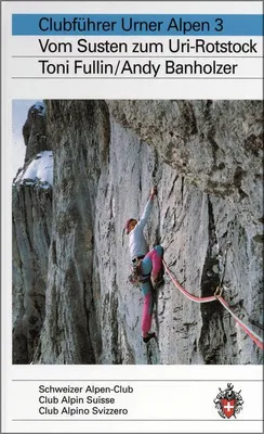 Image de Fullin, T: Alpinführer/ Clubführer/Urner Alpen 3