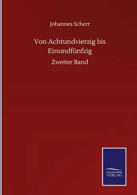Obrázok produktu pre Von Achtundvierzig bis Einundfünfzig