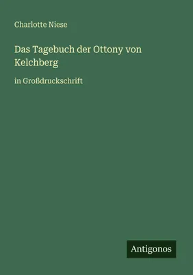 Produktbild von Das Tagebuch der Ottony von Kelchberg
