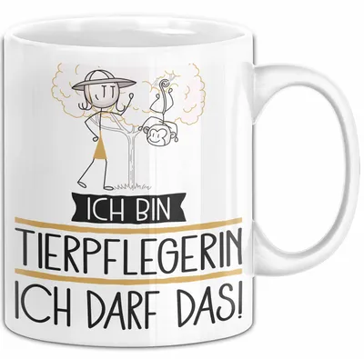 Produktbild von Geschenk für Tierpflegerin Tasse Lustige Geschenkidee Geburtstag Ich Bin Tierpflegerin Ich Darf Das (Weiß)