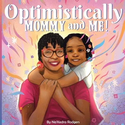 Produktbild von Optimistically Mommy and Me