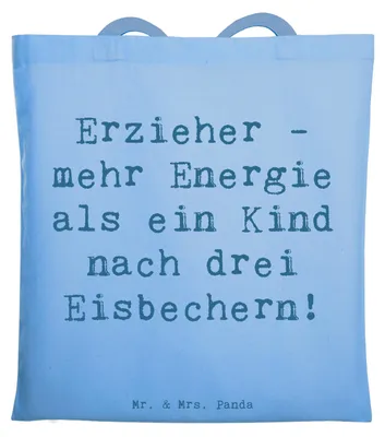 Produktbild von Mr. & Mrs. Panda Jutebeutel Spruch Erzieher Energie - Sky Blue - Geschenk, Humor, Kreativität, Berufsgestaltung, Shopping Tasche, Anerkennung, Tote Bag, Berufsliebe, Uni