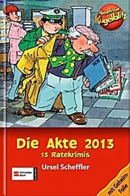 Produktbild von Kommissar Kugelblitz, Die Akte 2013, Sonderausg.