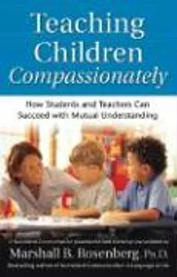 Immagine prodotto di Teaching Children Compassionately