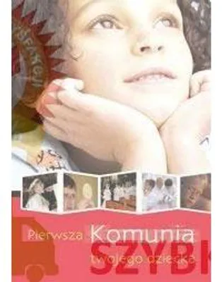 Produktbild von Pierwsza Komunia twojego dziecka - praca zbiorowa