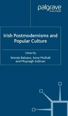 Produktbild von Irish Postmodernisms and Popular Culture