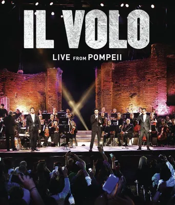 Obrázok produktu pre Il Volo: Il Volo: Live From Pompeii - Sony Music 88875124329 - (DVD Video / Pop / Rock)