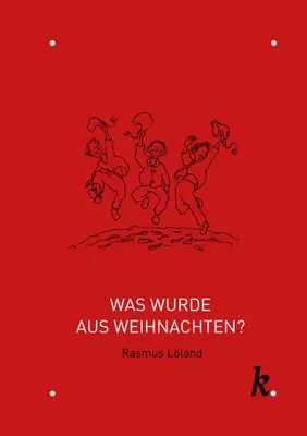 Produktbild von Was wurde aus Weihnachten?