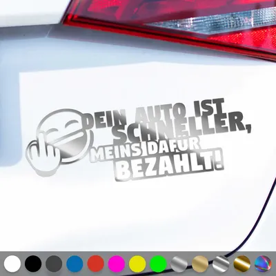 Produktbild von PantherPixel Dein Auto Ist Schneller Aufkleber Meins Bezahlt Sticker Auto Geschenkidee Farbe Chrom-Silber