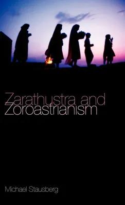Produktbild von Zarathustra and Zoroastrianism