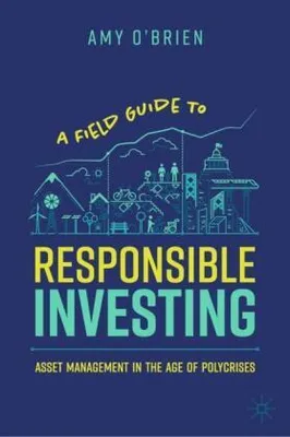Produktbild von A Field Guide to Responsible Investing