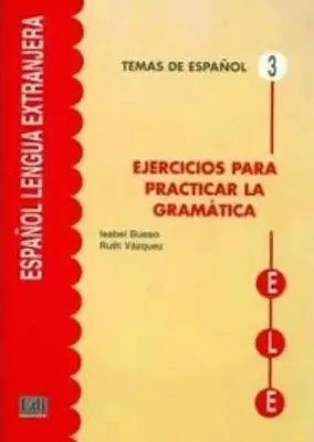Zdjęcie produktu dla Ejercicios para practicar la gramatica Temas de... - praca zbiorowa