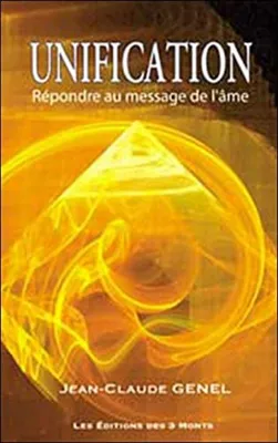 Image de Unification: Répondre au message de l'âme
