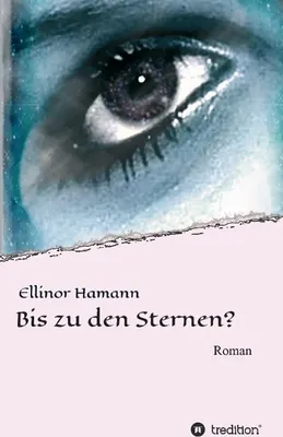 Produktbild von Bis zu den Sternen?
