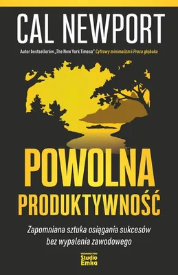 Productafbeelding van Powolna produktywność. Sztuka sukcesu bez wypalenia zawodowego
