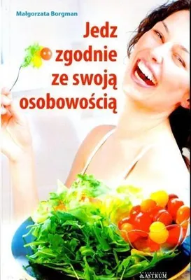 Image de Jedz zgodnie ze swoja osobowoscia