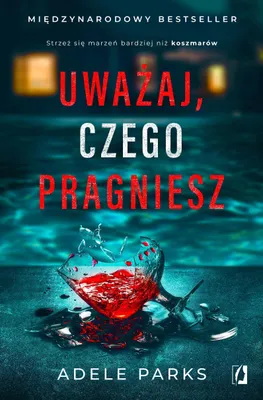 Zdjęcie produktu dla Uważaj, czego pragniesz