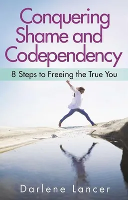 Image de Conquering Shame and Codependency