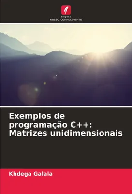 Produktbild von Exemplos de programação C++: Matrizes unidimensionais