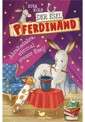 Image de Der Esel Pferdinand - Abrakadabra, einmal grauer Esel! - Band 6