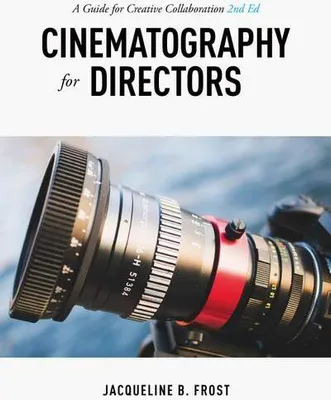 Image de Cinematography for Directors, 2nd Edition