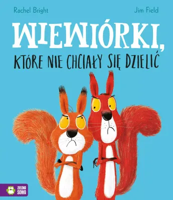 Obrázok produktu pre Wiewiórki, które nie chciały się dzielić