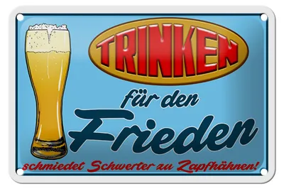 Produktbild von Blechschild Alkohol 18x12cm Trinken für den Frieden Bier
