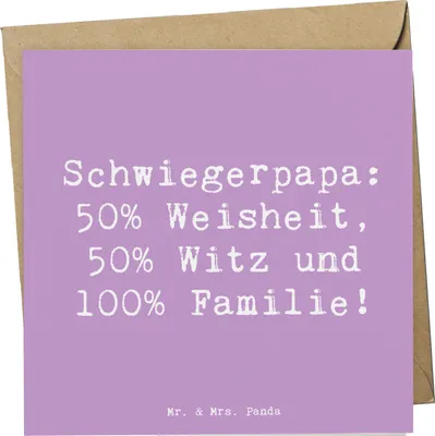 Produktbild von Mr. & Mrs. Panda Grußkarte Spruch Schwiegerpapa Weisheit - Lavendeltraum - Geschenk, Verwandte, Weihnachten, anlasskarte, Klappkarte, faltkarte, Familienleben, Humor