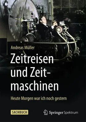Obrázek produktu pro Zeitreisen und Zeitmaschinen