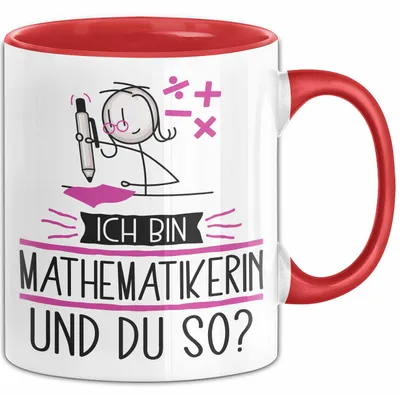 Produktbild von Mathematikerin Tasse Geschenk Ich Bin Mathematikerin Und Du So Geschenkidee Lustiger Spruch Becher (Rot)