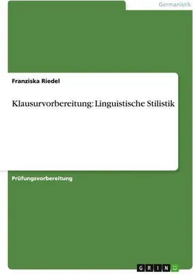 Produktbild von Klausurvorbereitung: Linguistische Stilistik