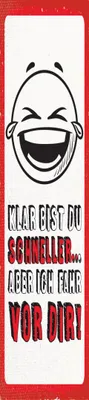 Produktbild von vianmo Blechschild 46x10 cm Schneller vor dir