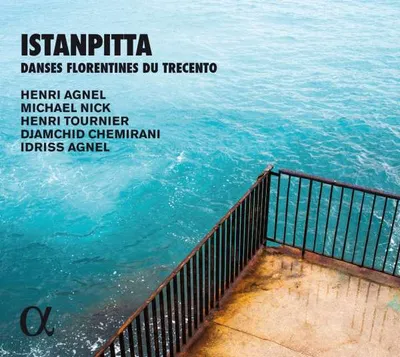 Immagine prodotto di Agnel/Nick/Tournier/Chemirani/Agnel: Istanpitta-Florentinisc