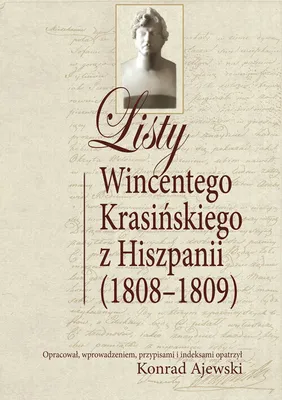 Produktbild von ISBN Listy Wincentego Krasińskiego z Hiszpanii (1808-1809), Polski, Broszurowa okładka, 144 stron(y)