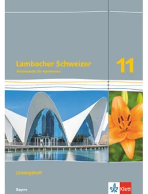 Produktbild von Lambacher Schweizer Mathematik 11. Ausgabe Bayern