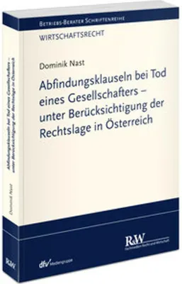 Produktbild von Abfindungsklauseln bei Tod eines Gesellschafters - unter Berücksichtigung der Rechtslage in Österreich