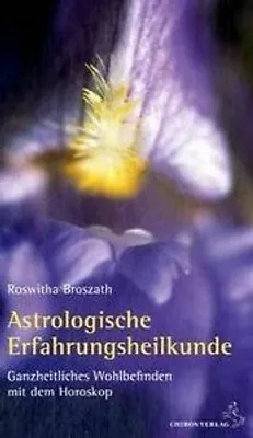 Produktbild von Astrologische Erfahrungsheilkunde