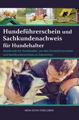 Zdjęcie produktu dla Sachkundenachweis und Hundeführerschein für Hundehalter