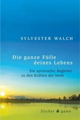 Image de Die ganze Fülle deines Lebens